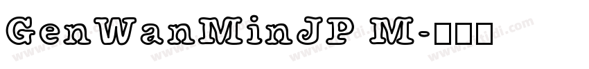 GenWanMinJP M字体转换